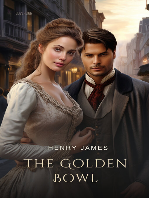 Detalles del título The Golden Bowl de Henry James - Lista de espera